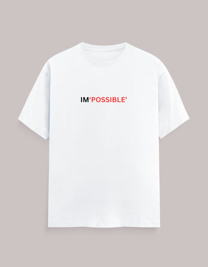 IM’POSSIBLE’ Minimalist Tee